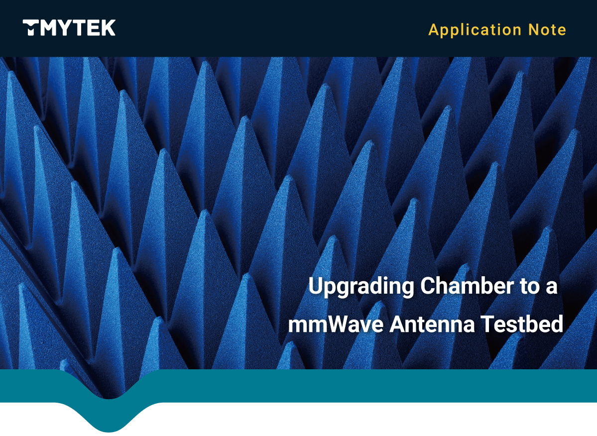 Upgrading Chamber to a mmWave Antenna Testbed